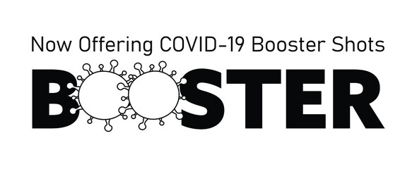 Vector for offering COVID-19 Booster, black writing on white background. COVID-19 vaccination, protection, vaccine, 3rd dose.