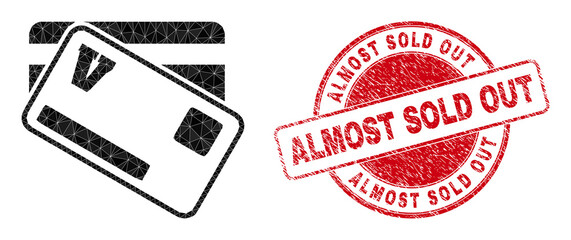 Lowpoly polygonal credit cards icon illustration with ALMOST SOLD OUT textured seal. Red seal contains Almost Sold Out caption inside circle it. Credit cards icon is filled with triangles. © Evgeny