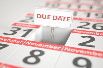 DUE DATE sign on November 1 in a calendar, conceptual 3d rendering