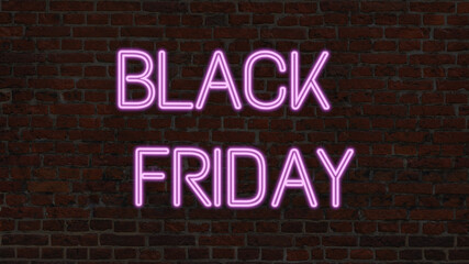 3d rendered realistic isolated neon sign Black Friday lettering for decoration and cover on brick wall. The concept of sales, registration and discounts. Seasonal sales with glowing texts. 3d render. 