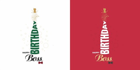 Conceptual Greeting Card of Happy Birthday Boss. Champagne Bottle Explosion Created with Birthday Word.  Editable Illustration.