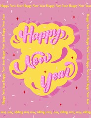 Happy new year lettering text poster old school  pink red yellow sprinkles wallpaper background pink  illustration  sign