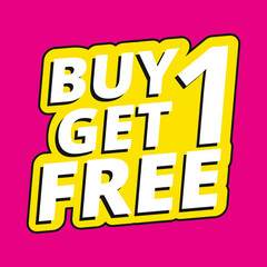Buy One Get One Free Business offer poster. vector illustration
