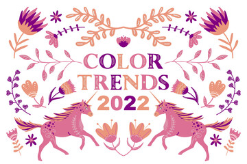 Color trends 2022. Illustration in trending colors, with unicorns and floral motifs.