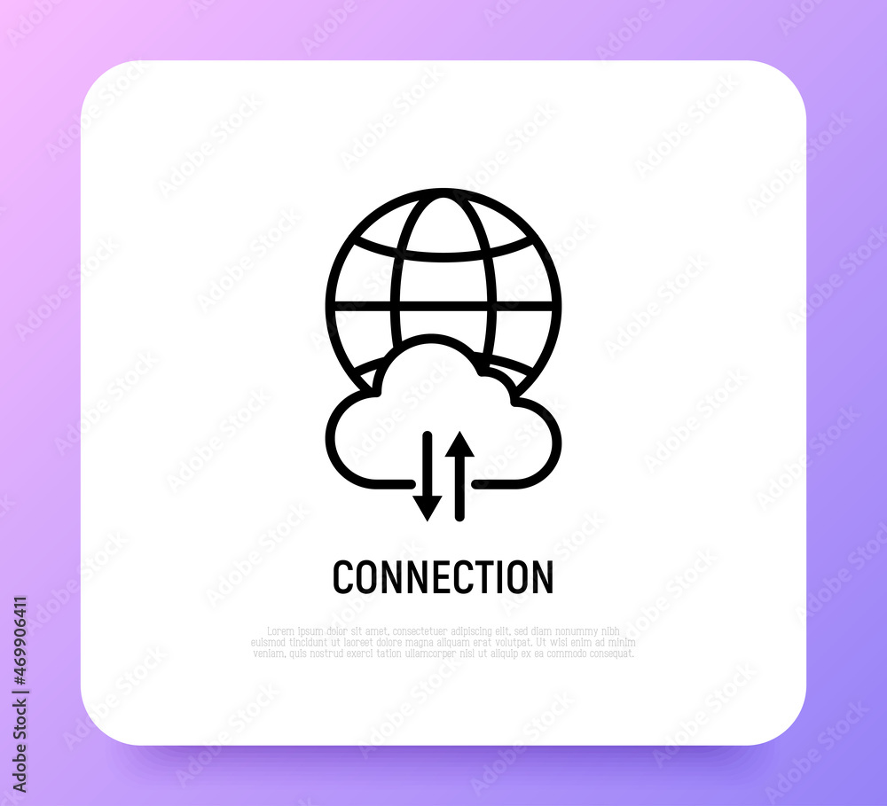 Poster internet connection thin line icon: globe with cloud and arrows. modern vector illustration.