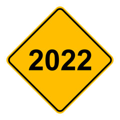 Jahr 2022 und Schild