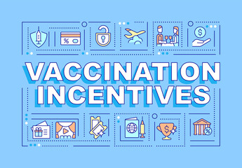 Vaccination incentives word concepts banner. Boosting vaccination rate. Infographics with linear icons on blue background. Isolated creative typography. Vector outline color illustration with text