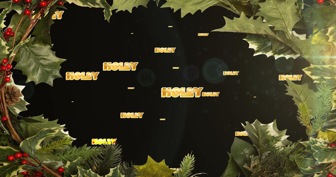 Image of holly text in repetition at christmas and wreath on black background - Powered by Adobe