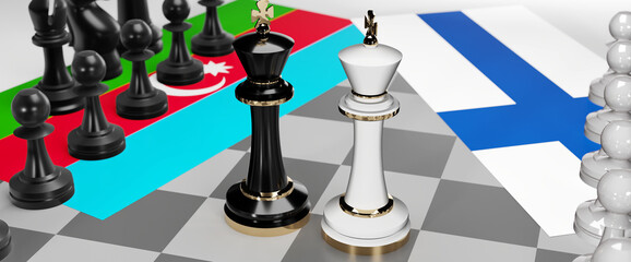 Azerbaijan and Finland - talks, debate, dialog or a confrontation between those two countries shown as two chess kings with flags that symbolize art of meetings and negotiations, 3d illustration