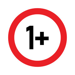 1 plus sign. One. Age restrictions, censorship and parental control. Icon for content, movies, food, juice and toys.