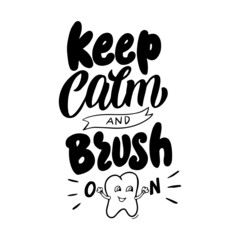 Stomatology lettering text design. Typography poster for dental clinic. Handwritten phrase font. Vector eps 10.