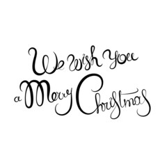 We wish you a merry christmas - handwritten lettering. Brush calligraphic text. Vector incription for card, poster, banner, label