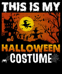 This is my Halloween costume Halloween T-Shirt Design