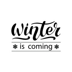 Winter is coming vector hand lettering. Black letters with lines and snowflakes on the white background. Celebration card. Typography for winter holidays. Vector illustration, style calligraphy