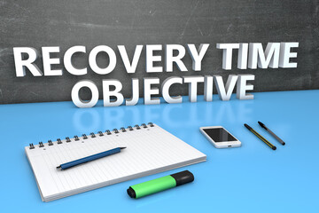 RTO - Recovery Time Objective