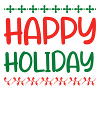 Happy holiday christmas t shirt design