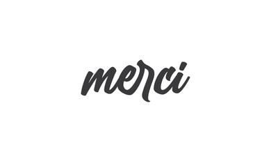 Merci. Beautiful greeting card calligraphy text. Hand drawn modern lettering.