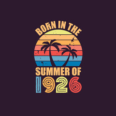 Born in the summer of 1926, Born in 1926 Summer vintage birthday celebration