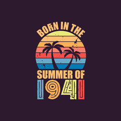 Born in the summer of 1941, Born in 1941 Summer vintage birthday celebration