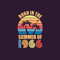 Born in the summer of 1966, Born in 1966 Summer vintage birthday celebration