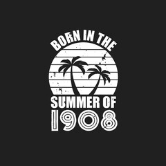 Vintage 1908 summer birthday, Born in the summer of 1908