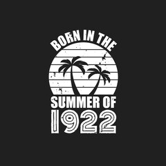 Vintage 1922 summer birthday, Born in the summer of 1922