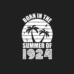 Vintage 1924 summer birthday, Born in the summer of 1924