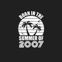 Fototapeta premium Vintage 2007 summer birthday, Born in the summer of 2007