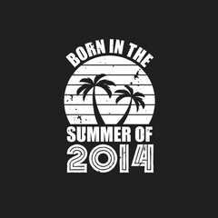 Vintage 2014 summer birthday, Born in the summer of 2014