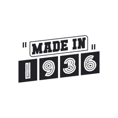 1936 birthday celebration, Made in 1936
