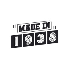 1938 birthday celebration, Made in 1938