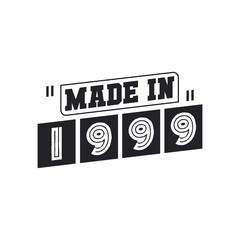 1999 birthday celebration, Made in 1999