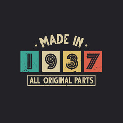 Made in 1937 All Original Parts