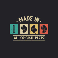 Made in 1969 All Original Parts