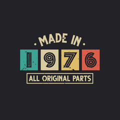 Made in 1976 All Original Parts