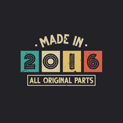 Made in 2016 All Original Parts