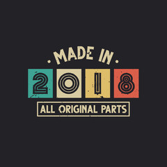 Made in 2018 All Original Parts