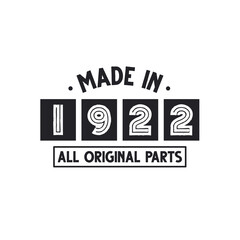 1922 birthday celebration, Made in 1922 All Original Parts