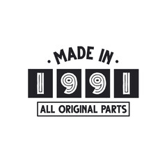 1991 birthday celebration, Made in 1991 All Original Parts