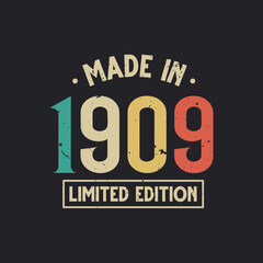 Vintage 1909 birthday, Made in 1909 Limited Edition