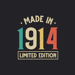 Vintage 1914 birthday, Made in 1914 Limited Edition