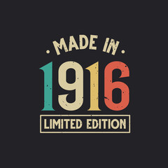 Vintage 1916 birthday, Made in 1916 Limited Edition