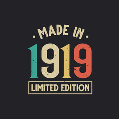 Vintage 1919 birthday, Made in 1919 Limited Edition