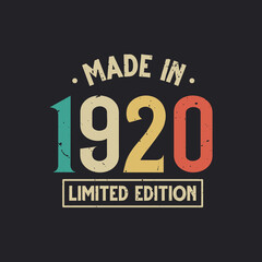 Vintage 1920 birthday, Made in 1920 Limited Edition