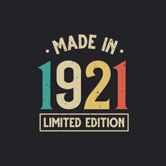 Vintage 1921 birthday, Made in 1921 Limited Edition