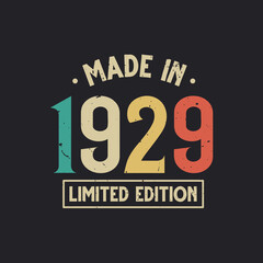 Vintage 1929 birthday, Made in 1929 Limited Edition