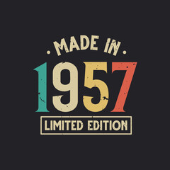 Vintage 1957 birthday, Made in 1957 Limited Edition