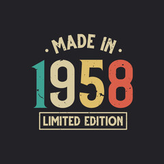 Vintage 1958 birthday, Made in 1958 Limited Edition