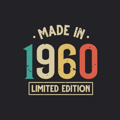 Vintage 1960 birthday, Made in 1960 Limited Edition