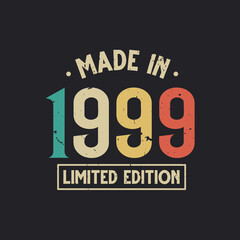 Vintage 1999 birthday, Made in 1999 Limited Edition